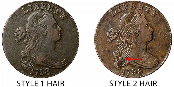 1798 Draped Bust Large Cent Penny - Style 1 Hair vs Style 2 Hair 