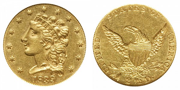 1839 Classic Head $2.50 Gold Quarter Eagle - 2 1/2 Dollars 