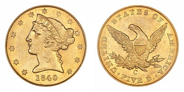 1840 C Liberty Head $5 Gold Half Eagle - Five Dollars 