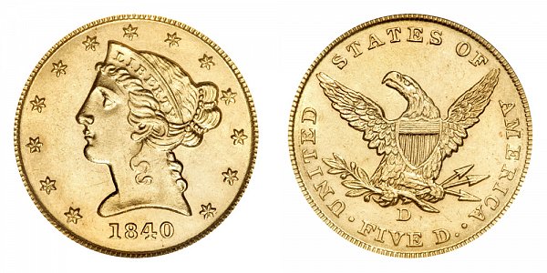 1840 D Liberty Head $5 Gold Half Eagle - Five Dollars 