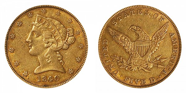 1840 Liberty Head $5 Gold Half Eagle - Five Dollars 