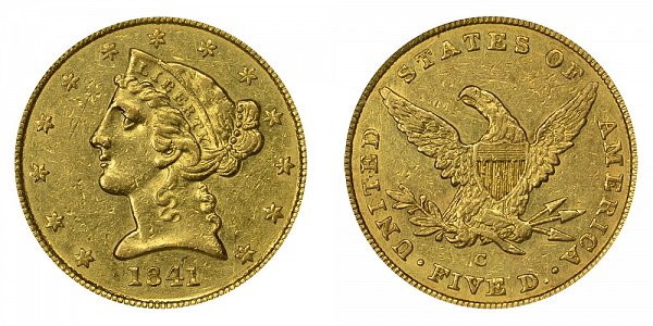 1841 C Liberty Head $5 Gold Half Eagle - Five Dollars 