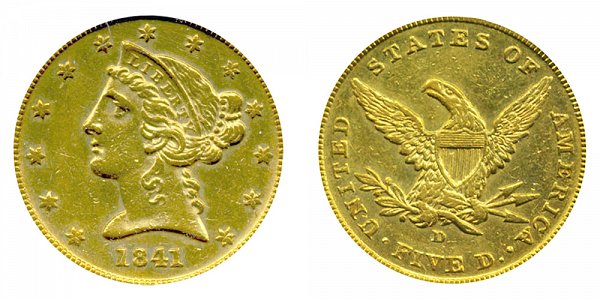 1841 D Liberty Head $5 Gold Half Eagle - Five Dollars 