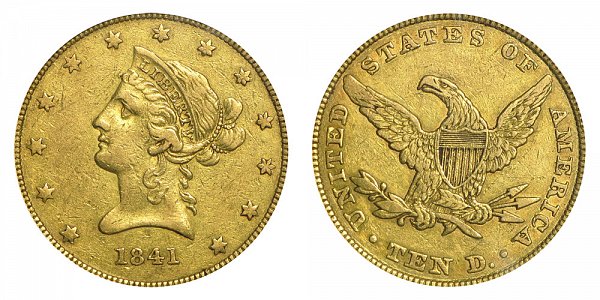 1841 Liberty Head $10 Gold Eagle - Ten Dollars 