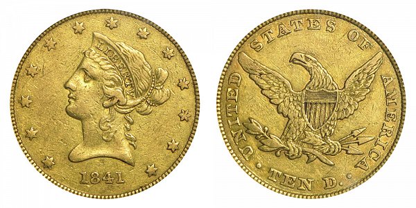 1841 Liberty Head $10 Gold Eagle - Ten Dollars 