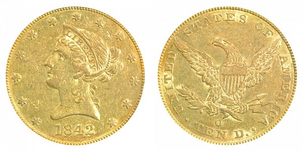 1842 O Liberty Head $10 Gold Eagle - Ten Dollars