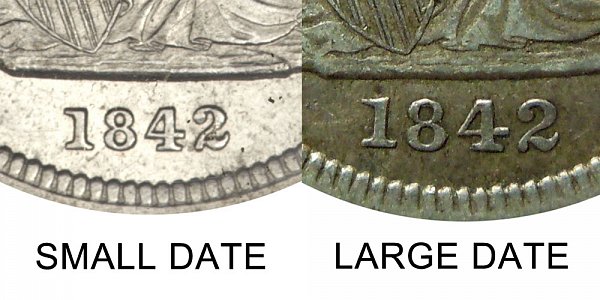 1842 Small Date vs Large Date Seated Liberty Quarter 