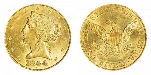 1844 Liberty Head $5 Gold Half Eagle - Five Dollars 