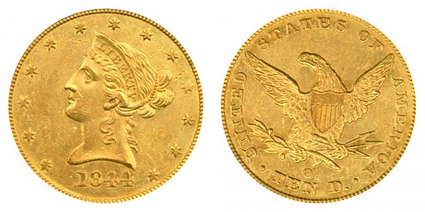 1844 O Liberty Head $10 Gold Eagle - Ten Dollars