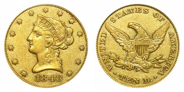 1848 Liberty Head $10 Gold Eagle - Ten Dollars 