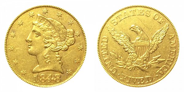 1848 Liberty Head $5 Gold Half Eagle - Five Dollars 