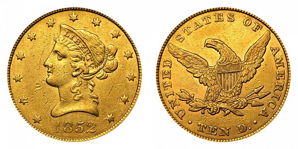 1852 Liberty Head $10 Gold Eagle - Ten Dollars 
