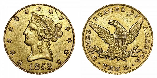 1853 Liberty Head $10 Gold Eagle - Ten Dollars 