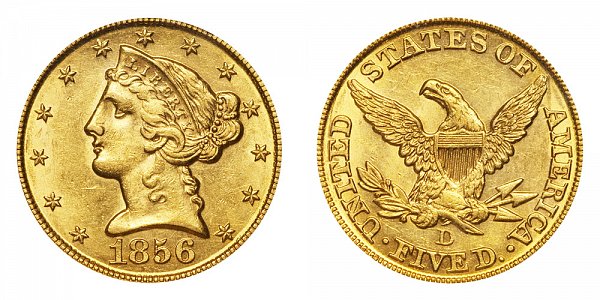 1856 D Liberty Head $5 Gold Half Eagle - Five Dollars