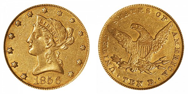 1856 Liberty Head $10 Gold Eagle - Ten Dollars 