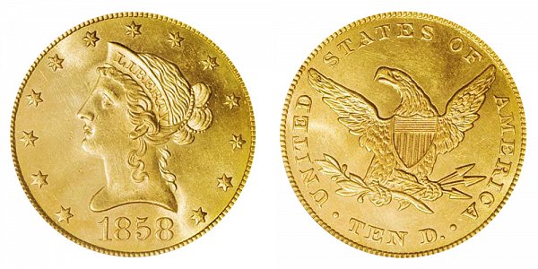 1858 Liberty Head $10 Gold Eagle - Ten Dollars 