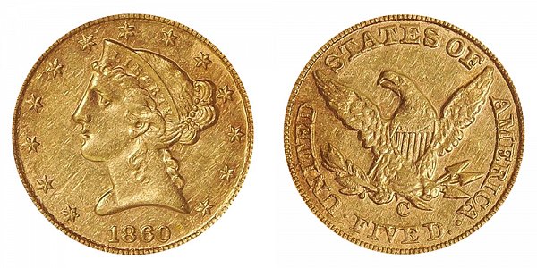 1860 C Liberty Head $5 Gold Half Eagle - Five Dollars 