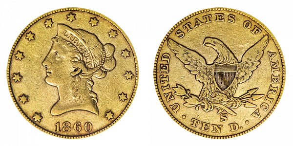 1860 S Liberty Head $10 Gold Eagle - Ten Dollars 