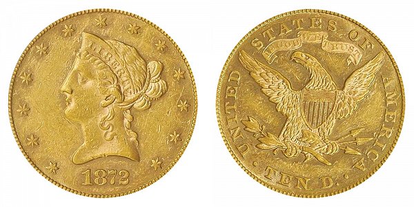 1872 Liberty Head $10 Gold Eagle - Ten Dollars 