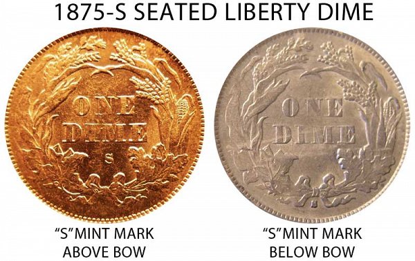 1875 S Seated Liberty Dime - Mint Mark Above Bow vs Below Bow 