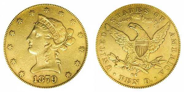 1879 CC Liberty Head $10 Gold Eagle - Ten Dollars 