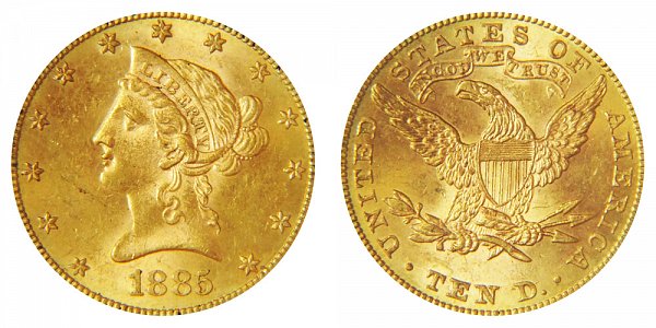 1885 Liberty Head $10 Gold Eagle - Ten Dollars 