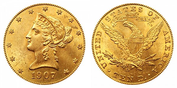 1907 D Liberty Head $10 Gold Eagle - Ten Dollars 