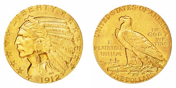 1912 Indian Head $5 Gold Half Eagle - Five Dollars