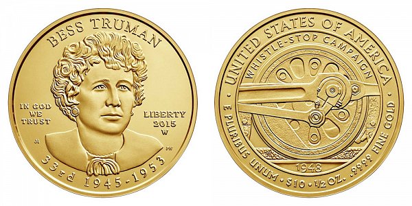 2015 W Bess Truman First Spouse Gold Bullion Coin - Brilliant Uncirculated 1/2oz Half Ounce Gold 